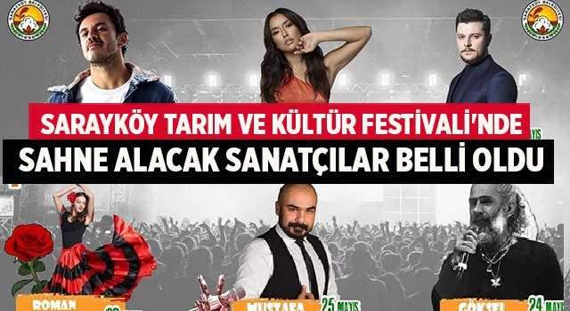 Sarayköy Tarım ve Kültür Festivali'nde sahne alacak sanatçılar belli oldu