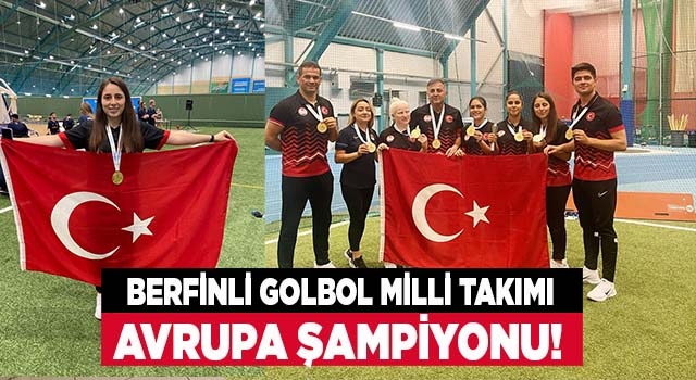Berfinli Golbol Milli Takımı Avrupa Şampiyonu