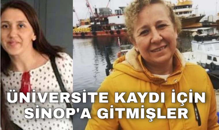 Denizli’den üniversite kaydı için gittikleri Sinop'ta 2 arkadaşın hazin sonu