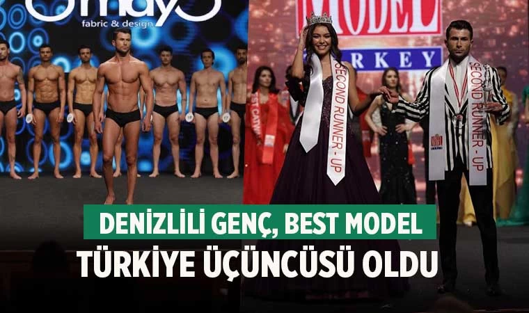 Denizlili genç, Best Model Türkiye üçüncüsü oldu 