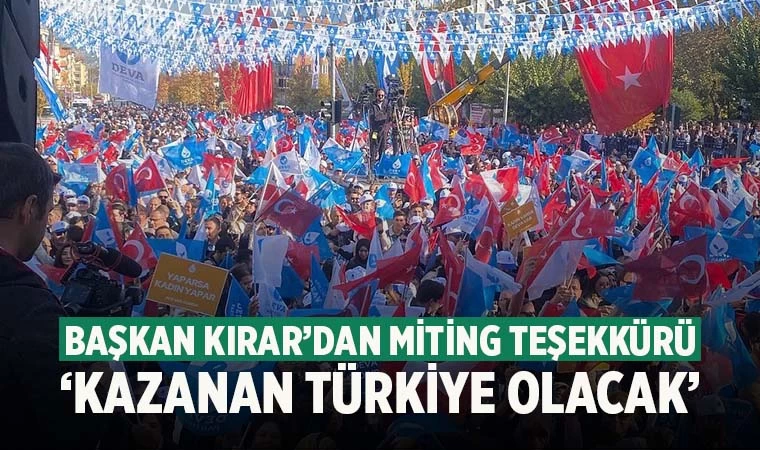 Başkan Kırar, “Kazanan Türkiye Olacak”