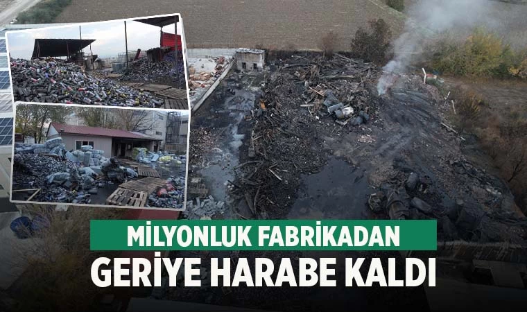 Denizli'de milyonluk fabrikadan yangın sonrası geriye harabe kaldı