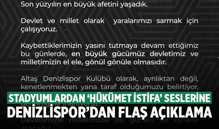Denizlispor’dan ‘Hükümet İstifa’ sloganlarına karşı açıklama