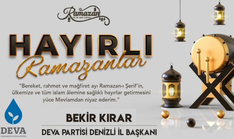 Başkan Kırar'dan Ramazan ayı mesajı