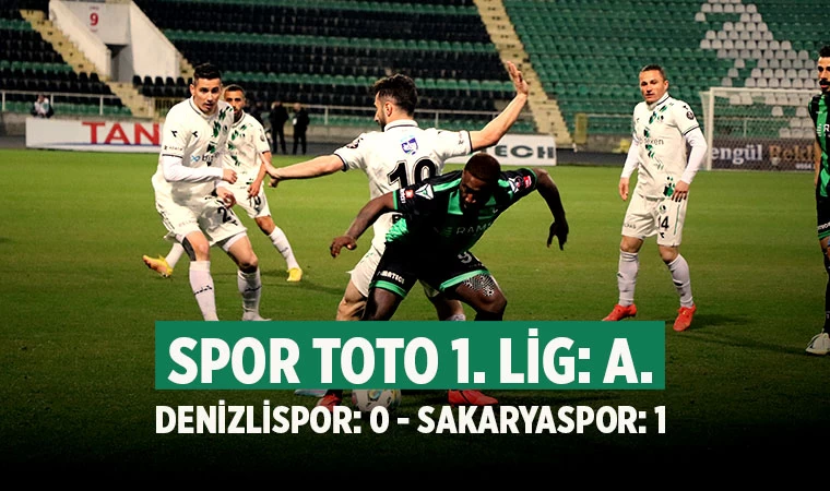 Spor Toto 1. Lig: A. Denizlispor: 0 - Sakaryaspor: 1
