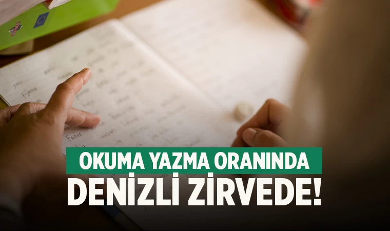 Denizli okuma yazma oranlarında Türkiye’nin zirvesinde