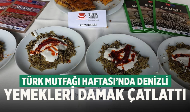 Türk Mutfağı Haftası’nda Denizli lezzetleri damak çatlattı
