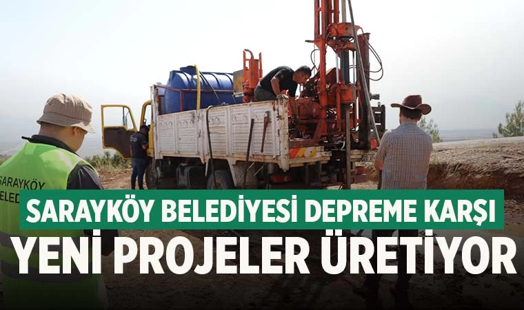 Sarayköy Belediyesi depreme karşı yeni projeler üretiyor