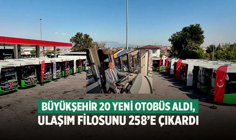 Denizli'de belediye otobüs sayısı 258 çıktı