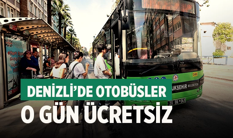 Denizli'de Cumhuriyet Bayramı’nda otobüsler ücretsiz