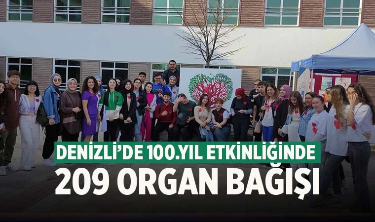 Denizli’de 100.yıl etkinliğinde 209 organ bağışı