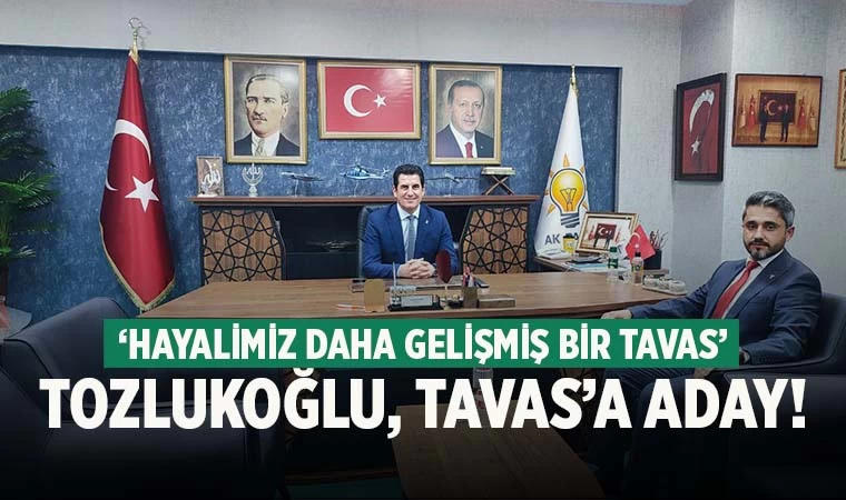 Süleyman Tozlukoğlu, Tavas Belediye Başkanlığı aday adaylığını açıkladı