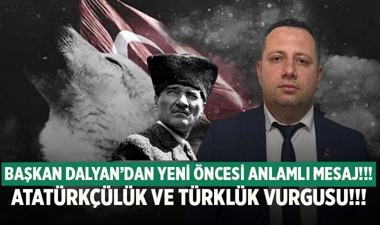 Zafer Partisi Denizli İl Başkanı'ndan yeni yıl öncesi Türklük ve Atatürkçülük vurgusu!!!