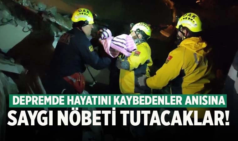 Denizli'de DAK ekibi depremde hayatını kaybedenler için saygı nöbeti tutacak