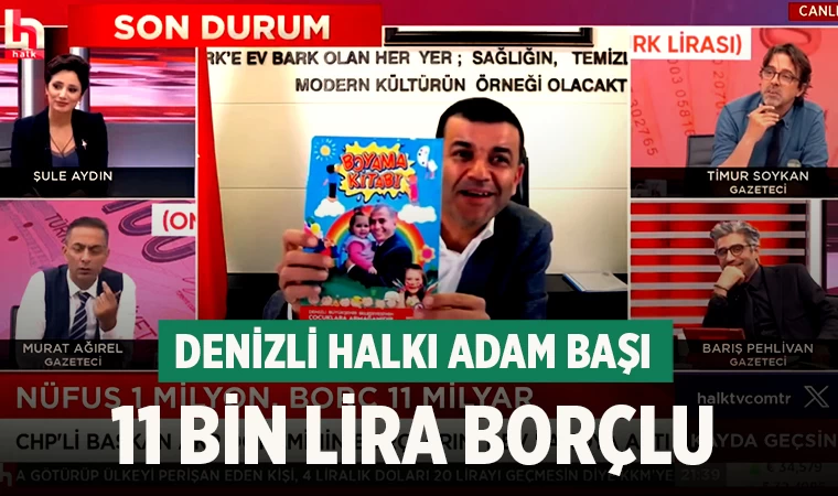 Çavuşoğlu, canlı yayında konuştu: Denizli Halkı Adam Başı 11 Bin Lira Borçlu