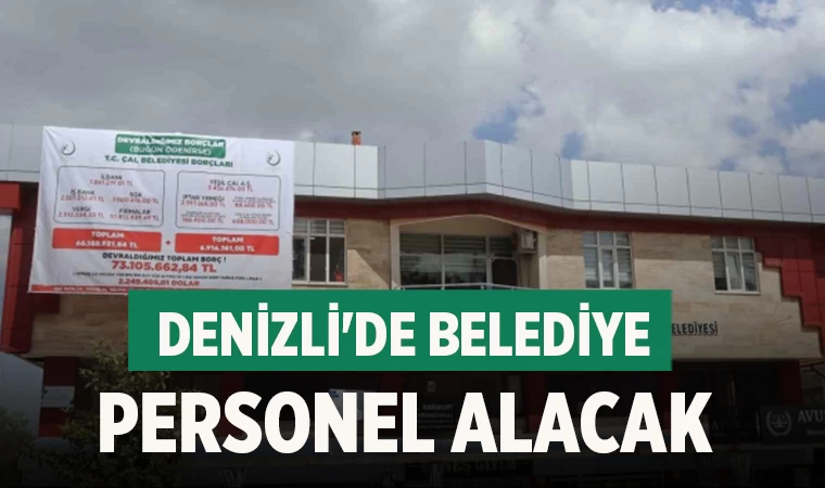 Denizli'de belediye personel alacak