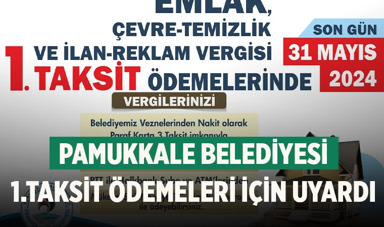 Pamukkale Belediyesi 1.Taksit Ödemeleri İçin Uyardı