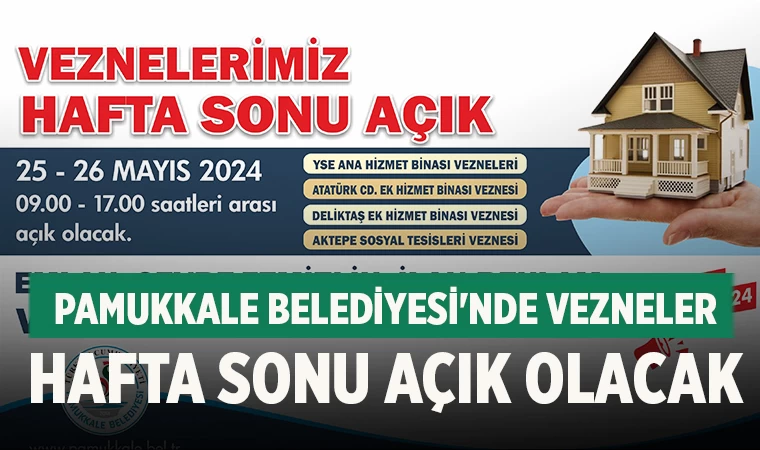 Pamukkale Belediyesi'nde Vezneler Hafta Sonu Açık Olacak