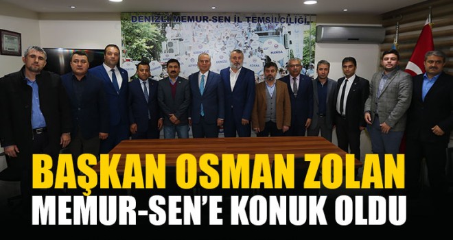 Başkan Osman Zolan Memur-Sen’e Konuk Oldu