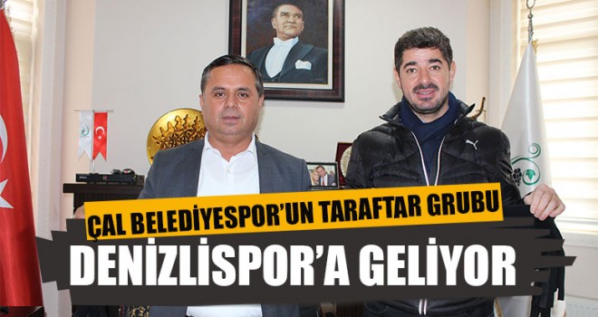 Çal Belediyespor’un Taraftar Grubu Denizlispor’a Geliyor