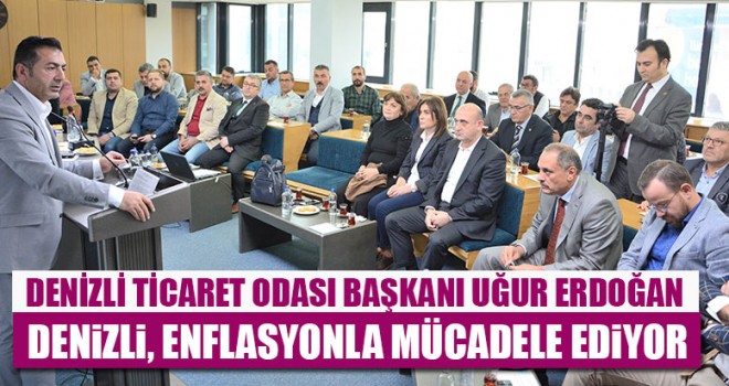 Başkan Erdoğan: “Denizli, Enflasyonla Mücadele Ediyor”