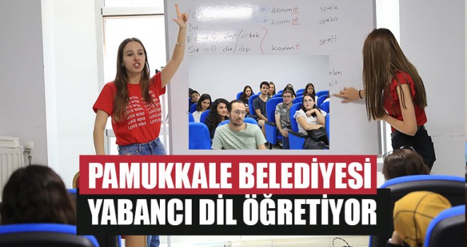 Pamukkale Belediyesi Yabancı Dil Öğretiyor