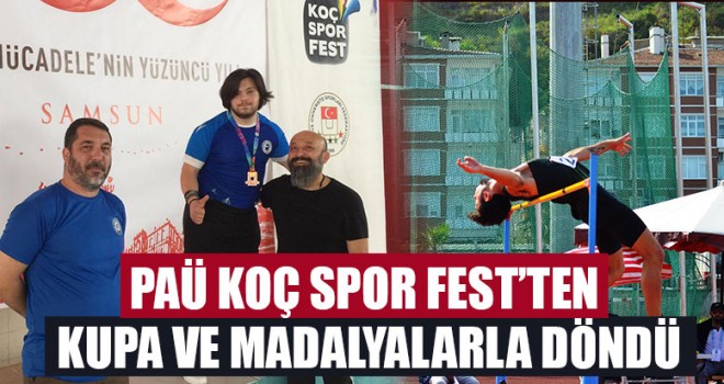 PAÜ Koç Spor Fest’ten Kupa ve Madalyalarla Döndü