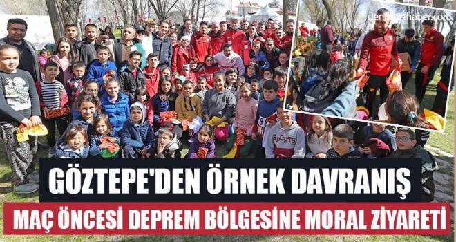 Göztepe'den Örnek Davranış Maç Öncesi Deprem Bölgesine Moral Ziyareti
