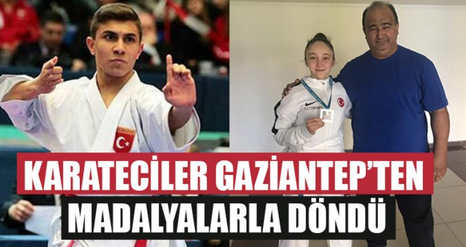 Karateciler Gaziantep’ten Madalyalarla Döndü