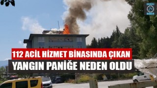 Türk Telekom ve 112 Acil Hizmet Binasının çatısında yangın çıktı
