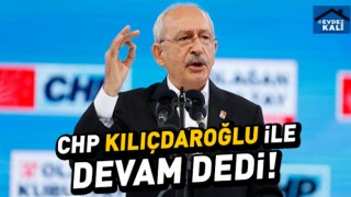 Kılıçdaroğlu yeniden CHP Genel Başkanı seçildi