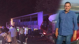 Manisa Kırkağaç’ta kamyon ile tır çarpıştı Yakup Kurt öldü