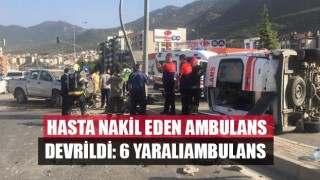 Denizli’de Ambulans kaza yaptı 6 yaralı