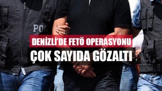 Denizli’de FETÖ Operasyonu 11 Gözaltı