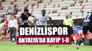 Denizlispor Antalya'da Kayıp 1-0