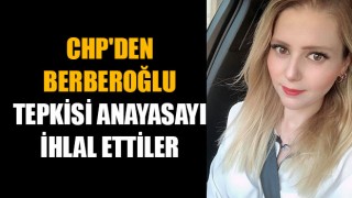 CHP'den Berberoğlu Tepkisi Anayasayı İhlal Ettiler