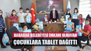 Babadağ Belediyesi İmkanı Olmayan Çocuklara Tablet Dağıttı