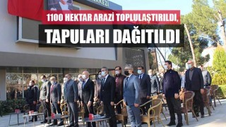 Sarayköy’de 1100 hektar arazi toplulaştırıldı, tapuları dağıtıldı