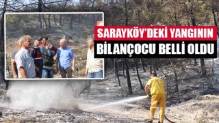 Sarayköy’deki yangının bilançocu belli oldu