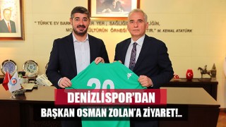 Denizlispor'dan Başkan Zolan’a ziyaret