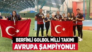 Berfinli Golbol Milli Takımı Avrupa Şampiyonu