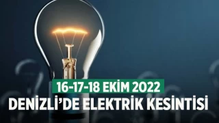 Denizli’de elektrik kesintisi (16-17-18 Ekim 2022)