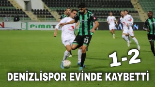 Denizlispor, evinde kaybetti 1-2