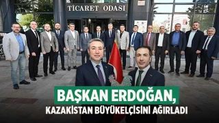 Başkan Erdoğan, Kazakistan İle Ticaretimizi Artırmak İstiyoruz