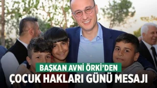 Başkan Örki’den Çocuk Hakları Günü Mesajı