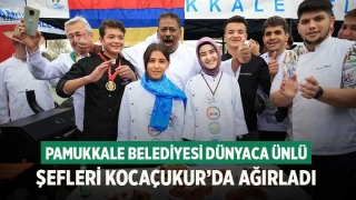 Pamukkale Belediyesi Dünyaca Ünlü Şefleri Kocaçukur’da Ağırladı