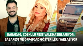 Babadağ, Coşkulu Festivale Hazırlanıyor: Babafest ve Off-Road Gösterileri Yaklaşıyor