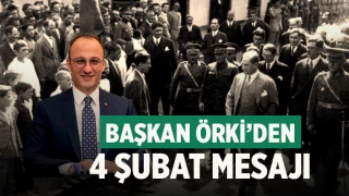 Başkan Örki’den 4 Şubat Mesajı