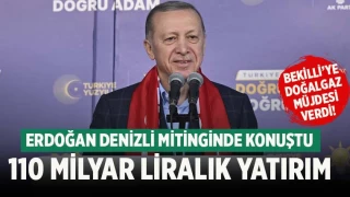 Erdoğan, “Denizli’ye 111 milyar liralık kamu yatırımı yaptık”