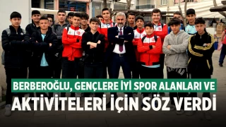 Berberoğlu, Gençlere İYİ Spor Alanları ve Aktiviteleri İçin Söz Verdi